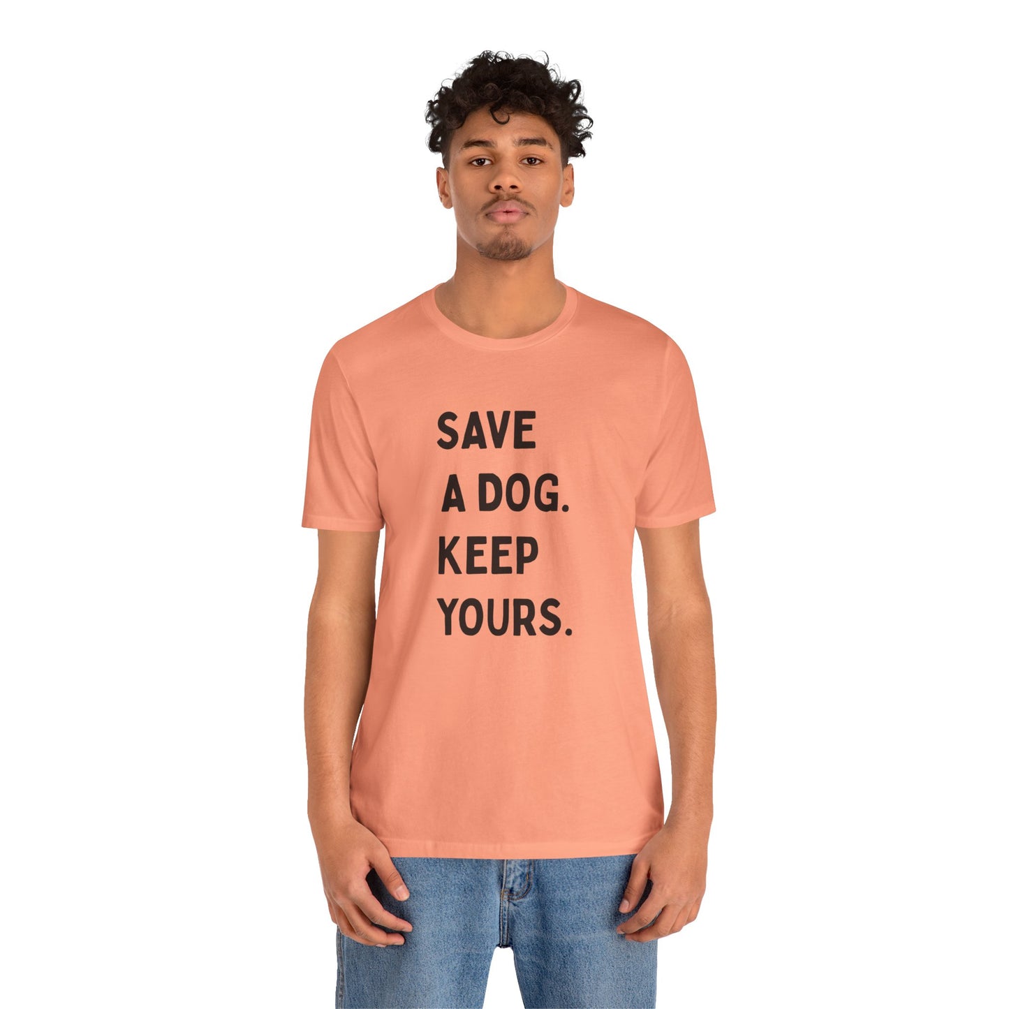 Save a Dog Unisex Jersey Tee, Dog Lover T-Shirt, Animal Rescue Shirt, Pet Adoption Gift, Support Animal Welfare Tee